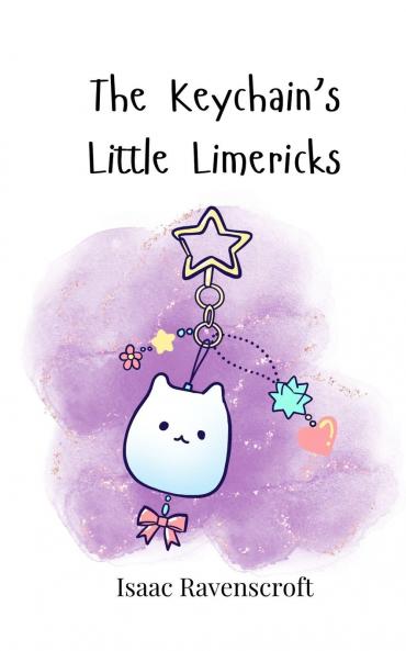 The Keychain's Little Limericks