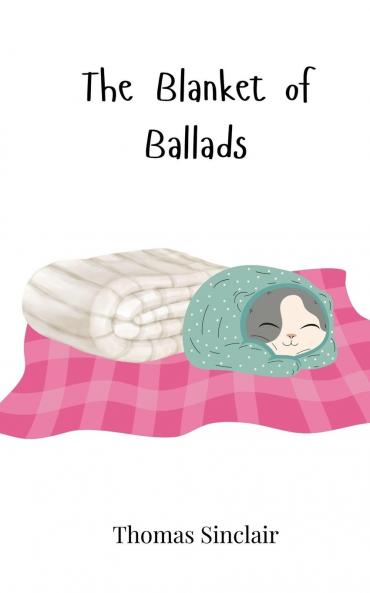 The Blanket of Ballads