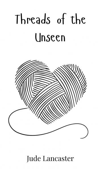 Threads of the Unseen