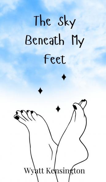 The Sky Beneath My Feet