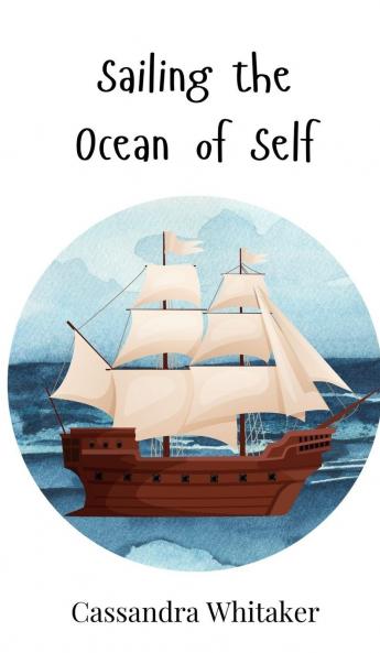 Sailing the Ocean of Self