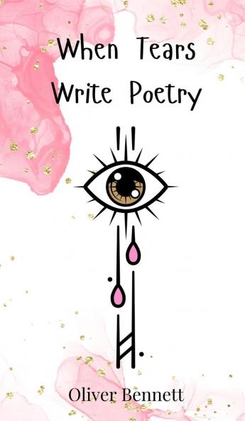 When Tears Write Poetry