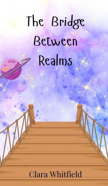 The Bridge Between Realms