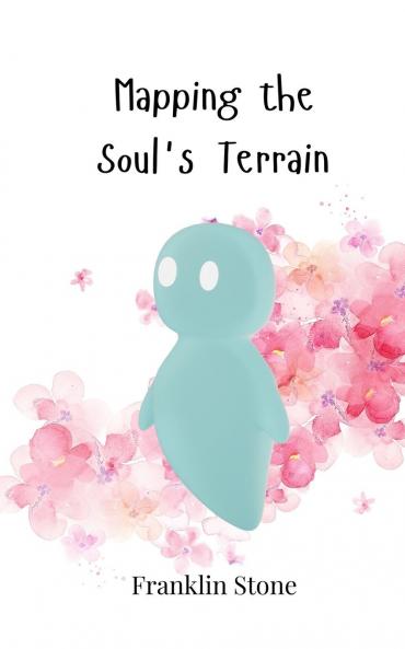 Mapping the Soul's Terrain