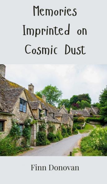 Memories Imprinted on Cosmic Dust