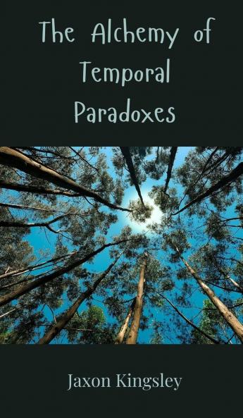 The Alchemy of Temporal Paradoxes
