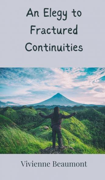 An Elegy to Fractured Continuities