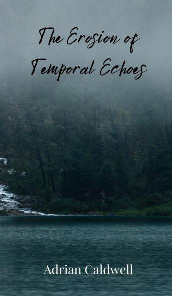The Erosion of Temporal Echoes