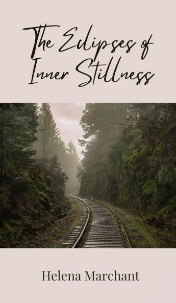 The Eclipses of Inner Stillness