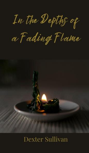 In the Depths of a Fading Flame