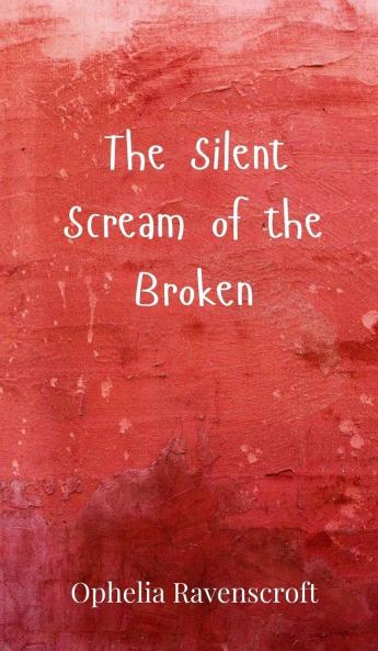 The Silent Scream of the Broken