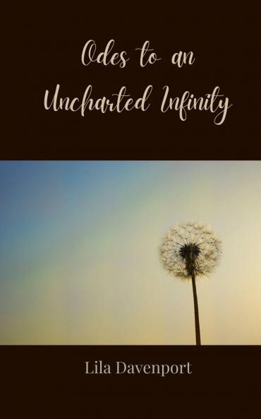 Odes to an Uncharted Infinity