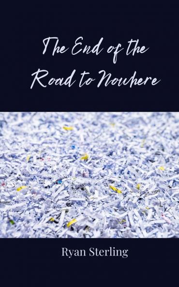 The End of the Road to Nowhere