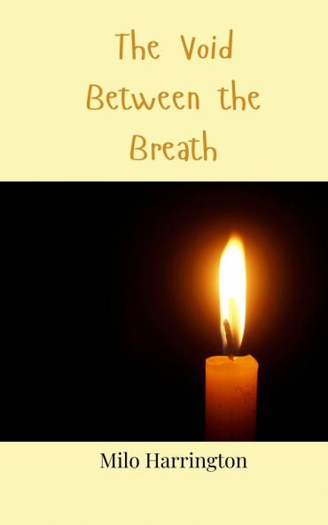 The Void Between the Breath