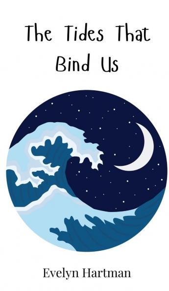 The Tides That Bind Us