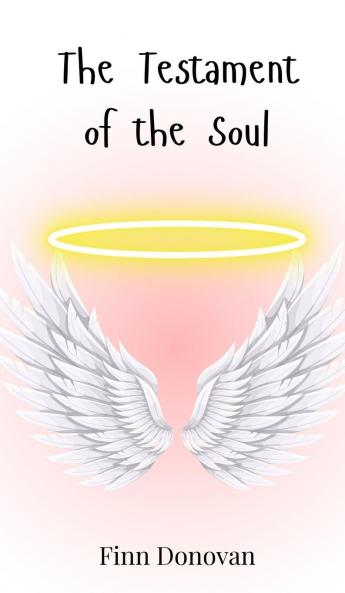 The Testament of the Soul