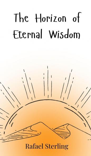 The Horizon of Eternal Wisdom