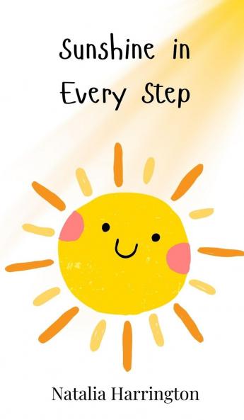 Sunshine in Every Step