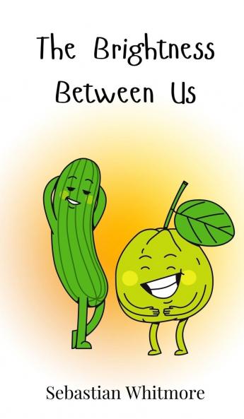 The Brightness Between Us