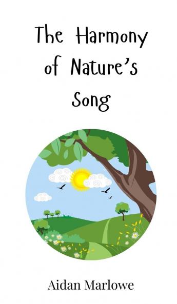The Harmony of Nature's Song