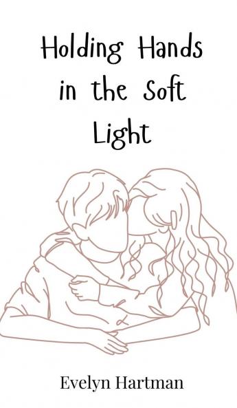 Holding Hands in the Soft Light