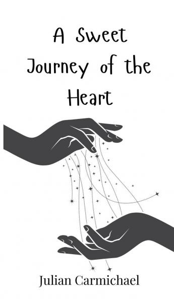 A Sweet Journey of the Heart