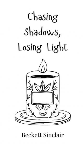 Chasing Shadows Losing Light