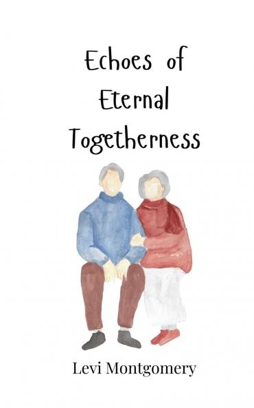 Echoes of Eternal Togetherness