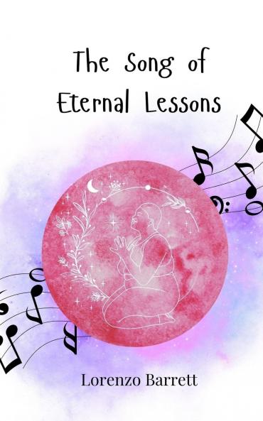 The Song of Eternal Lessons