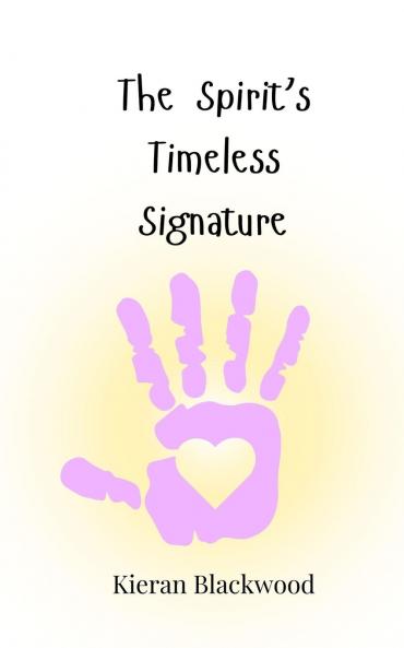 The Spirit's Timeless Signature