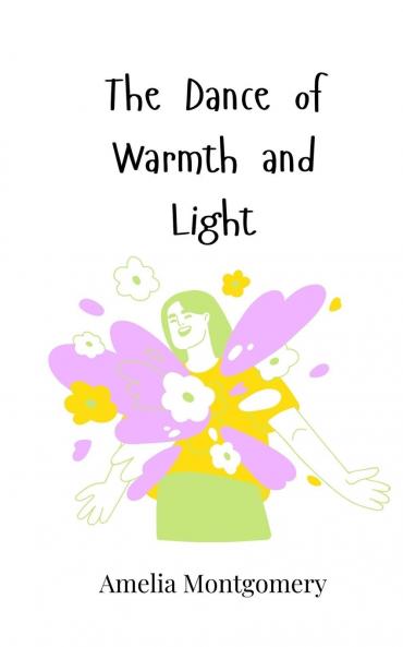 The Dance of Warmth and Light