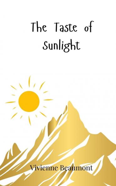 The Taste of Sunlight