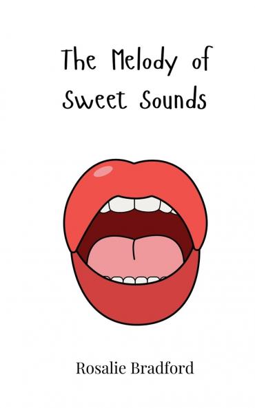 The Melody of Sweet Sounds