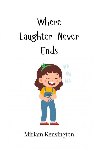 Where Laughter Never Ends