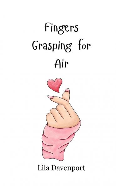 Fingers Grasping for Air