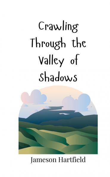Crawling Through the Valley of Shadows