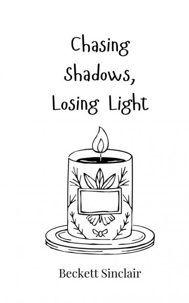 Chasing Shadows Losing Light