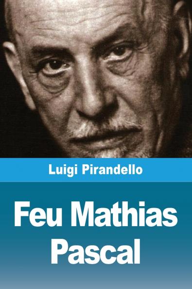 Feu Mathias Pascal