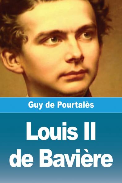 Louis II  de Bavière