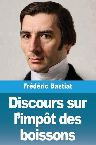 Discours sur l'impôt des boissons
