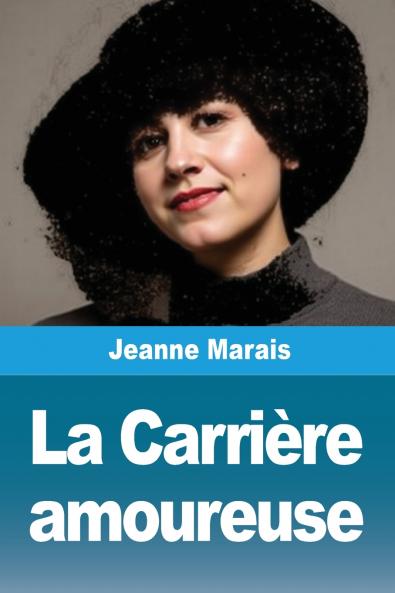 La Carrière amoureuse