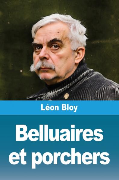 Belluaires et porchers