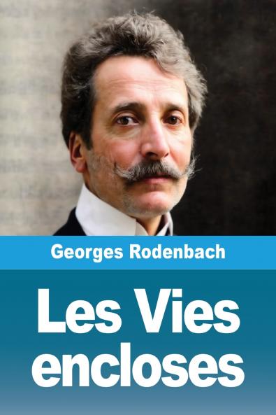 Les Vies encloses