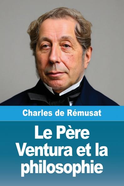 Le Père Ventura et la philosophie