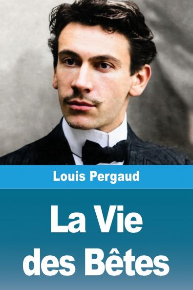La Vie des Bêtes
