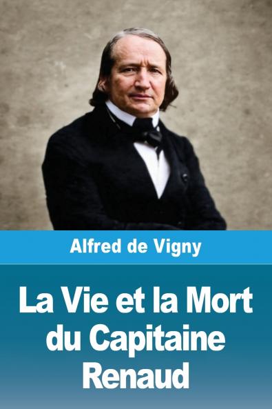 La Vie et la Mort du Capitaine Renaud