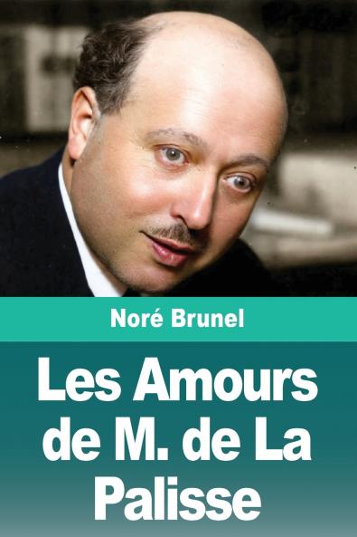 Les Amours de M. de La Palisse