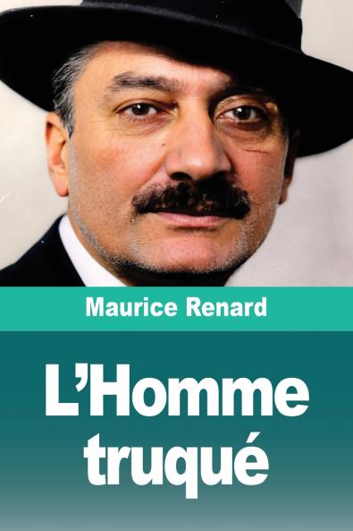 L'Homme truqué