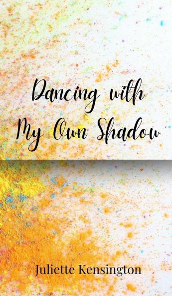 Dancing with My Own Shadow