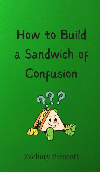 How to Build a Sandwich of Confusion